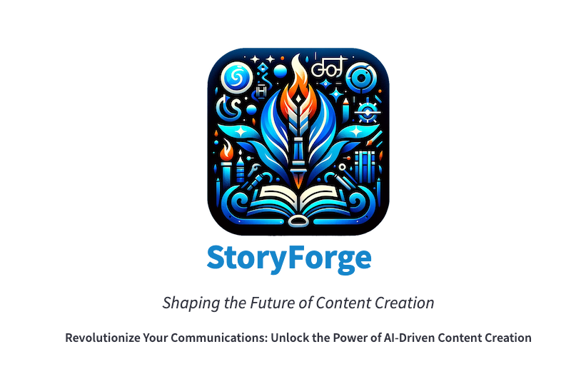 StoryForge 1.0: Advanced AI Content Creation Platform