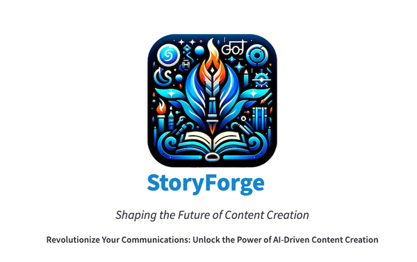 StoryForge 1.0: Unleashing Creativity and Productivity Through Advanced AI
